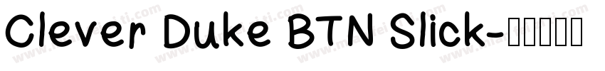 Clever Duke BTN Slick字体转换